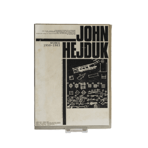 OHN HEJDUK (1929 NEW YORK - 2000 IBID), EXHIB. CAT. 'JOHN HEJDUK. WORKS 1950-1983', 1983